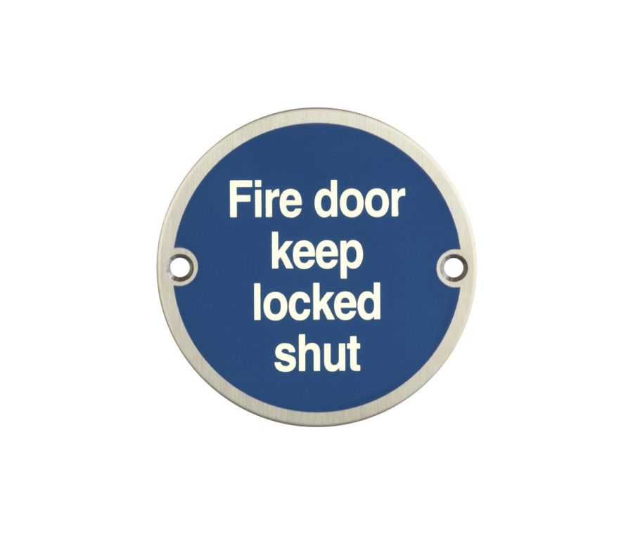 75mm Satin Stainless Steel Fire Door Keep Locked Shut Sign