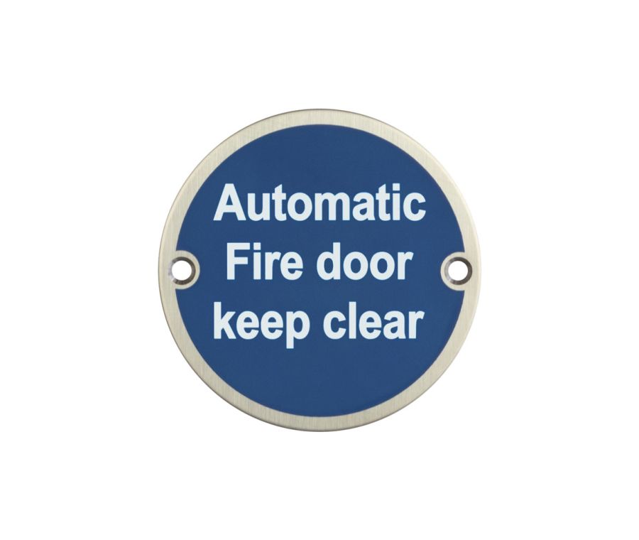 75mm Satin Stainless Steel Automatic Fire Door Keep Clear Sign