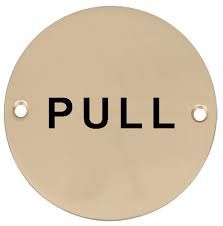76mm dia. Polished Brass Circular PULL Sign