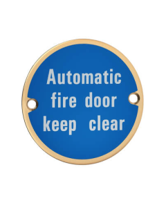 Polished Brass 76mm dia. Circular Automatic Fire Door Keep Clear