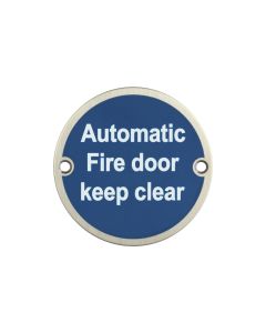 75mm Satin Stainless Steel Automatic Fire Door Keep Clear Sign
